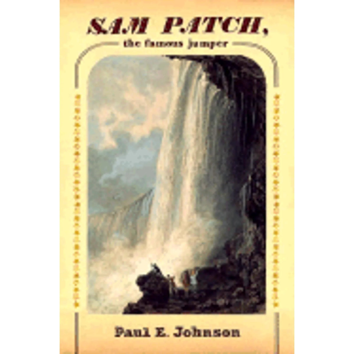 Pre-Owned Sizeam Patch, the Famous Jumper (Hardcover 9780809083893) by Paul E Johnson