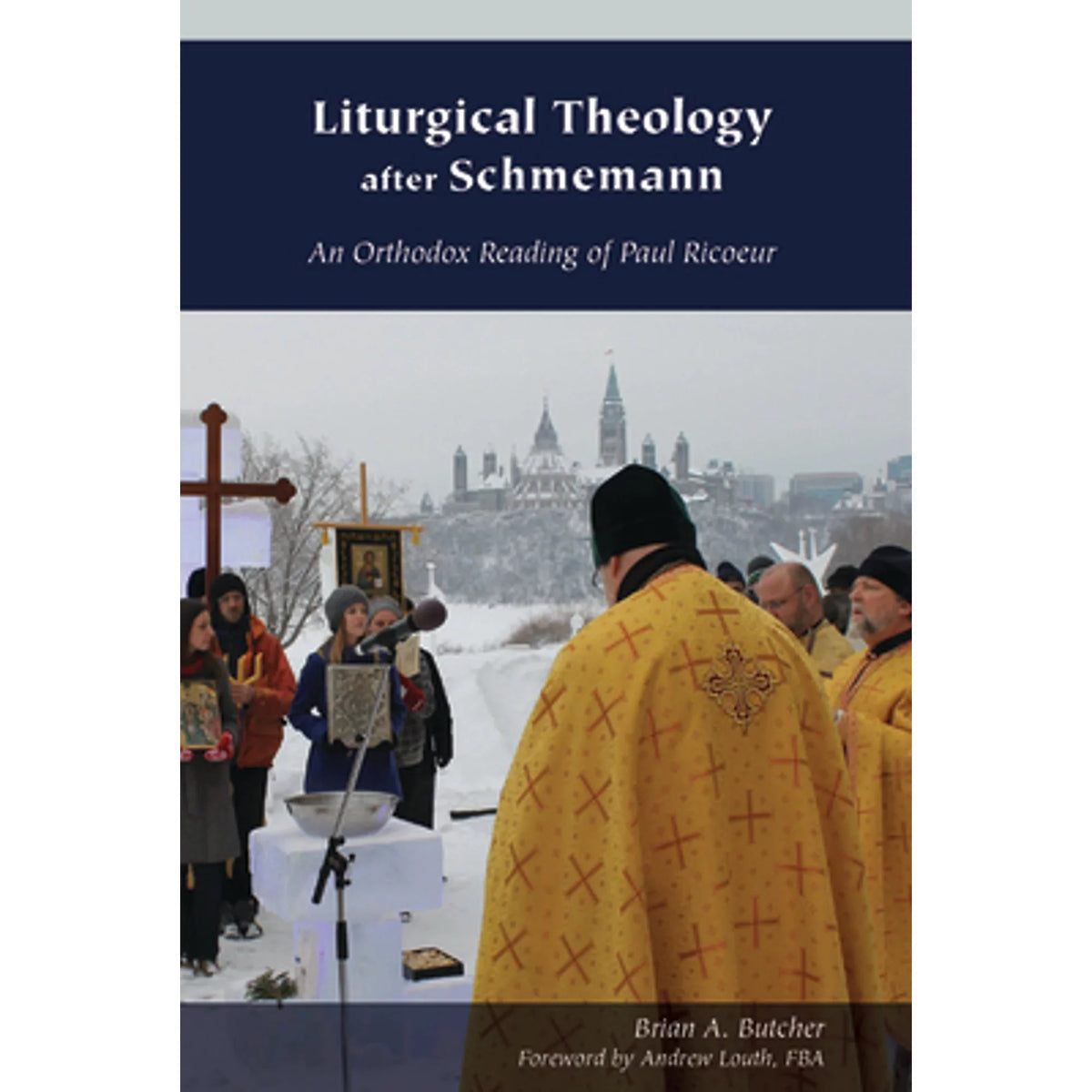 Pre-Owned Liturgical Theology After Sizechmemann: An Orthodox Reading of Paul Ricoeur (Paperback 9780823278756) by Brian A Butcher, Fba (Foreword by)